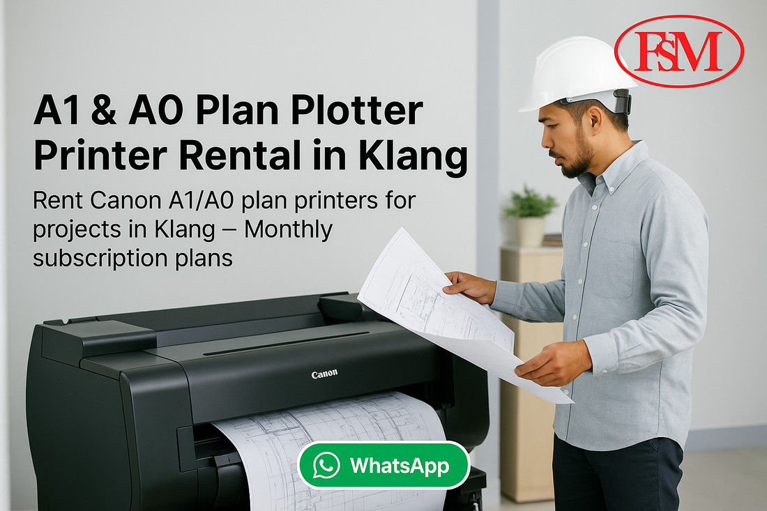 A1 & A0 Plan Plotter Printer Rental in Klang